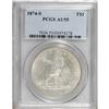 1874-S T$1 AU55 PCGS. PCGS Population (28/225). NG