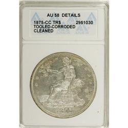 1875-CC T$1 --Cleaned, Corroded, Tooled--ANACS. AU58