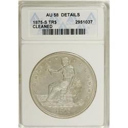 1875-S T$1 --Cleaned--ANACS. AU58 Details. NGC Cens