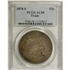 1878-S T$1 AU58 PCGS. PCGS Population (87/355). NG