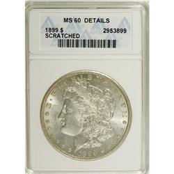 1899 $1 --Scratched--ANACS. MS60 Details. NGC Censu