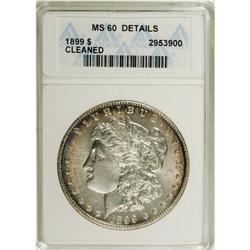 1899 $1 --Cleaned--ANACS. MS60 Details. NGC Census: