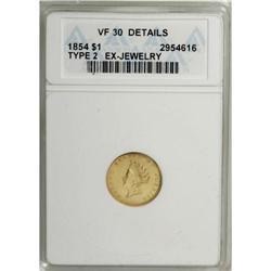 1854 G$1 Type Two--Ex-Jewelry--ANACS. VF30 Details.