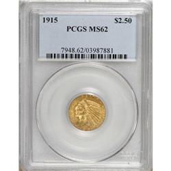 1915 $2 1/2 MS62 PCGS. PCGS Population (1072/1412)