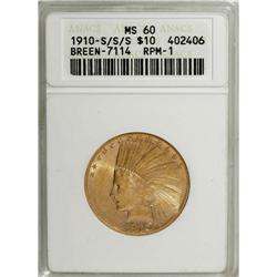 1910-S $10 MS60 ANACS. Breen-7114, RPM-1. NGC Census: