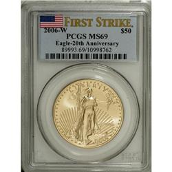 2006-W $50 20th Ann. MS69 PCGS. PCGS Population (0/0).