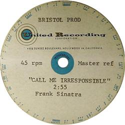 Frank Sinatra "Call Me Irresponsible" Acetate