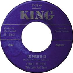 Charlie Feathers "When You Come Around" 45 1957