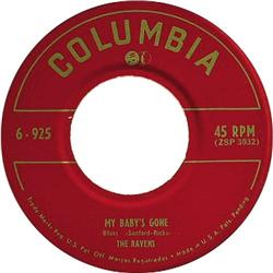 Ravens "My Baby's Gone" 45 (Columbia 825, 1950)