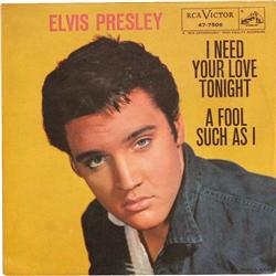 Elvis Presley "I Need Your Love Tonight" 45 w/PS