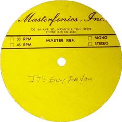 Elvis Presley "It's Easy For You" Acetate