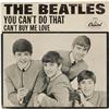 Image 2 : Beatles "Can't By Me Love"/"You Can't Do That"
