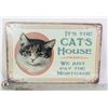 Image 1 : NEW IT’S THE CAT'S HOUSE, WE JUST PAY THE MORTGAGE