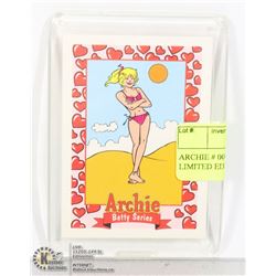 ARCHIE # 000 PROTOTYPE CARD LIMITED EDITION