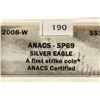 Image 3 : 2008-W AMERICAN SILVER EAGLE ANACS SP69