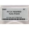 Image 3 : 2005 LINCOLN CENT PCGS MS69RD SATIN FINISH