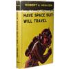 Image 1 : Robert Heinlein Have Space Suit Will Travel