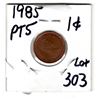 Image 2 : 303 SCARCE 1985 POINTED 5 ONE CENT SCARCE