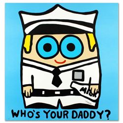  Who's Your Daddy  Limited Edition Lithograph by Todd Goldman, Numbered and Hand