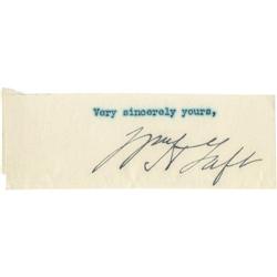William Howard Taft Clipped Signature William Howard Taft Clipped Signature "Wm. H. Taft" below the 