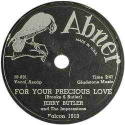 Jerry Butler "For Your Precious Love" 78 (Abner