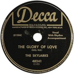 Skylarks "Glory Of Love"/ "You And I" (Decca 482