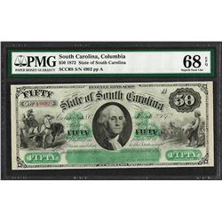 1872 $50 State of South Carolina Revenue Bond Obsolete Note PMG Superb Gem Unc. 68EPQ