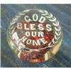 Image 1 : Amer Frit Paperweight GOD BLESS OUR HOME c1900 #1446172