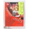 Image 1 : 2005 CANADA DAY COLORIZED COMMEMORATIVE 25 CENT