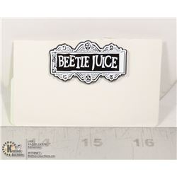 NEW BEETLE JUICE PIN