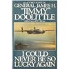 Image 1 : Signed James Doolittle Autobiography