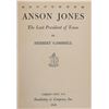 Image 2 : Anson Jones The Last President Of Texas Book