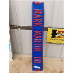 Metal Embossed Mark Martin Dr Street Sign