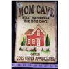 Image 1 : Mom Cave Sign