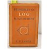 Image 1 : PRINCIPLES OF LOG MEASUREMENTS BOOK 1951