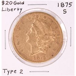 1875-S Type 2 $20 Liberty Head Double Eagle Gold Coin