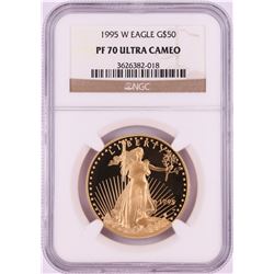 1995-W $50 Proof American Gold Eagle Coin NGC PF70 Ultra Cameo