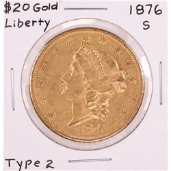 1876-S Type 2 $20 Liberty Head Double Eagle Gold Coin