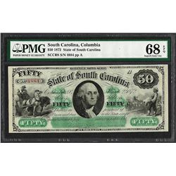 1872 $50 State of South Carolina Revenue Bond Obsolete Note PMG Superb Gem Unc. 68EPQ