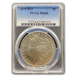 1878 Morgan Dollar 8 TF MS-64 PCGS