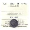 Image 1 : New Brunswick 5-cent 1862 Small 6 ICCS Certified VF-20.