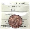 Image 1 : 1-cent 1913 ICCS Certified MS-65 Red. Soft satin finishes with sharp details.