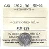 Image 1 : 5-cent 1912 ICCS Certified MS-63. A well struck coin with features and eye appeal expected in higher