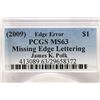 Image 3 : ERROR 2009 JAMES K. POLK DOLLAR MISSING EDGE