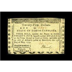 North Carolina May 15, 1779 $25 Extremely Fine. So many