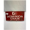Image 1 : Dominion Chain Sign Ontario 1950's, 8"T x15"W
