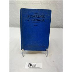 The Romance Of Canada By A.L. Burt, Copyright 1945, Hardcover, With British Columbia Supplement