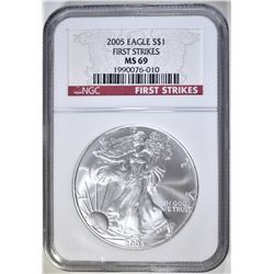 2005 AMER SILVER EAGLE NGC MS-69 FIRST STRIKES
