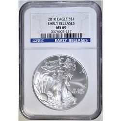 2010 AMER SILVER EAGLE NGC MS-69 EARLY RELEASES