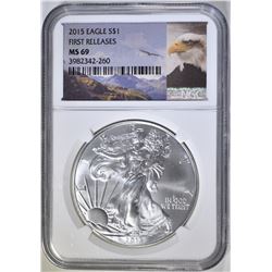 2015 AMER SILVER EAGLE NGC MS-69 FIRST RELEASES